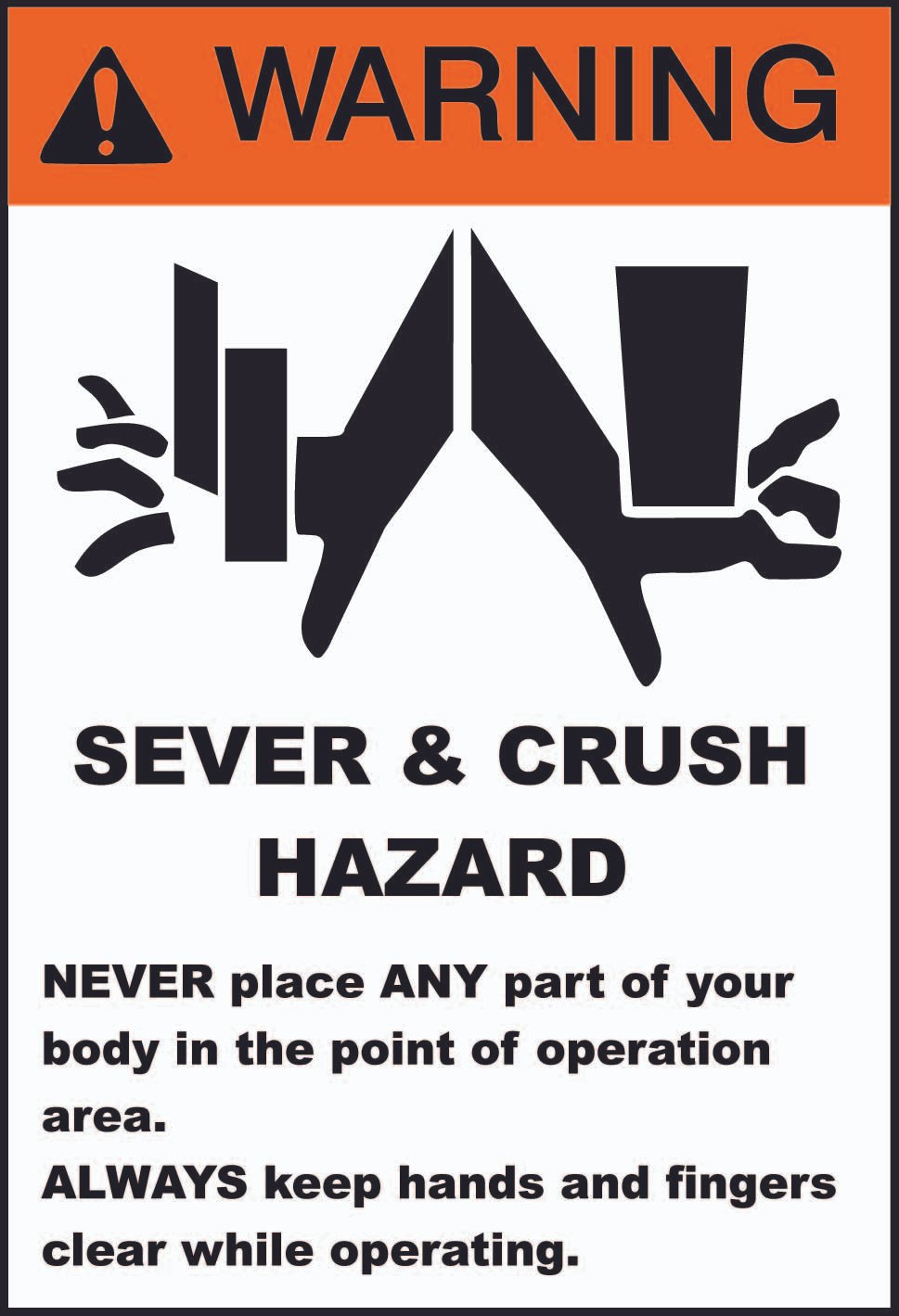 Sever and crush warning decal